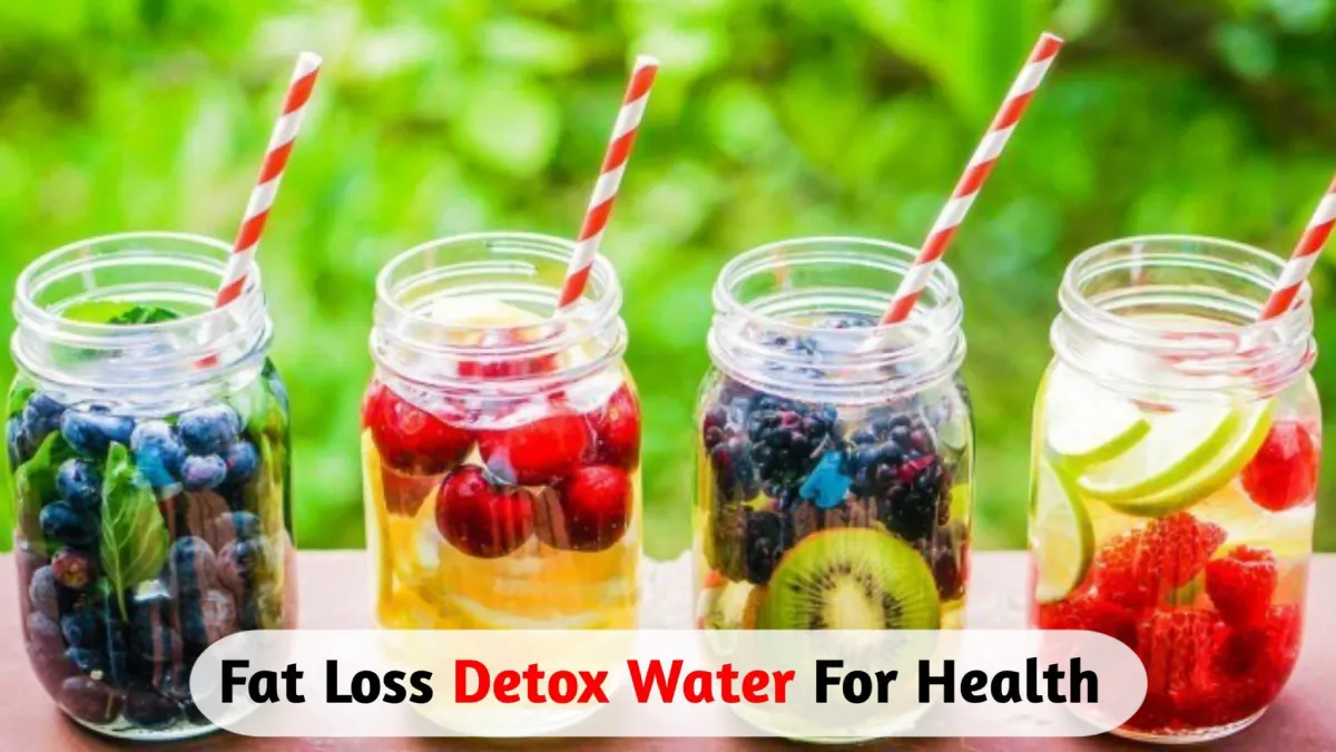Fat loss Detox Water for Health